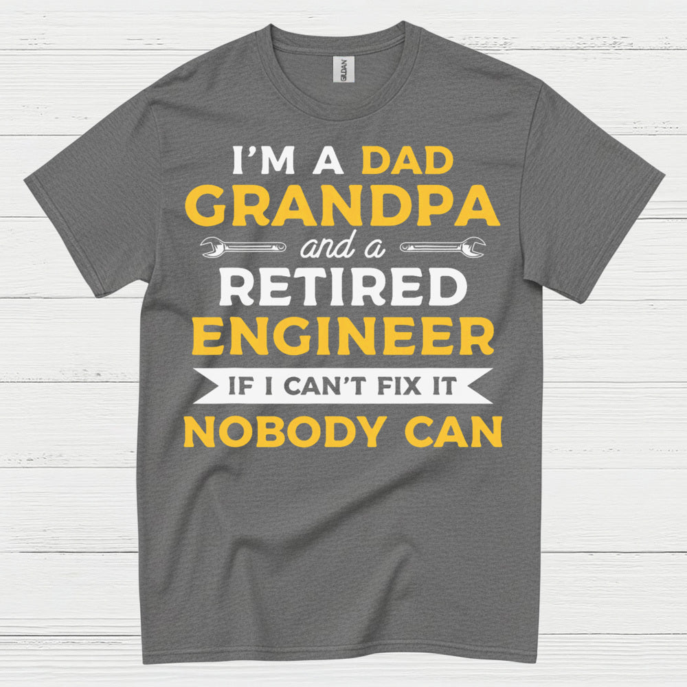 Retired Engineer Grandpa Dad T Shirt