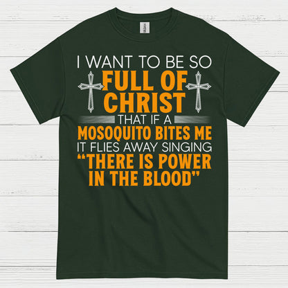 Full Of Christ Funny Christian T Shirt