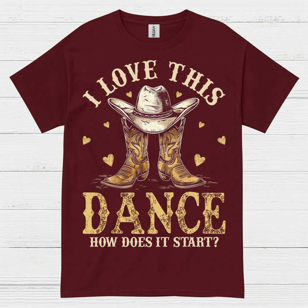 Love This Dance Country Style T Shirt