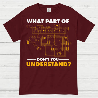 What Part Of This Circuit T Shirt