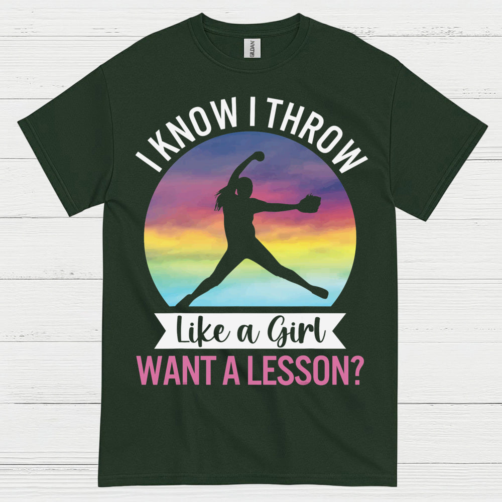I Know I Throw Like A Girl Softball T Shirt