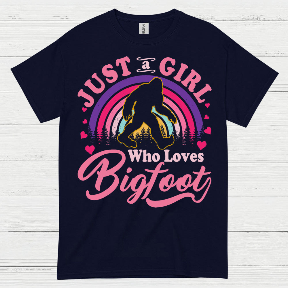 Just A Girl Who Loves Bigfoot T Shirt