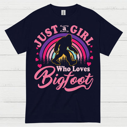 Just A Girl Who Loves Bigfoot T Shirt