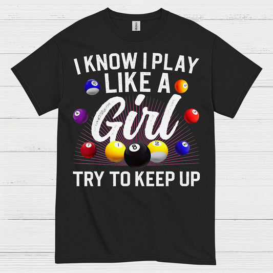 Play Like A Girl Pool Player T Shirt