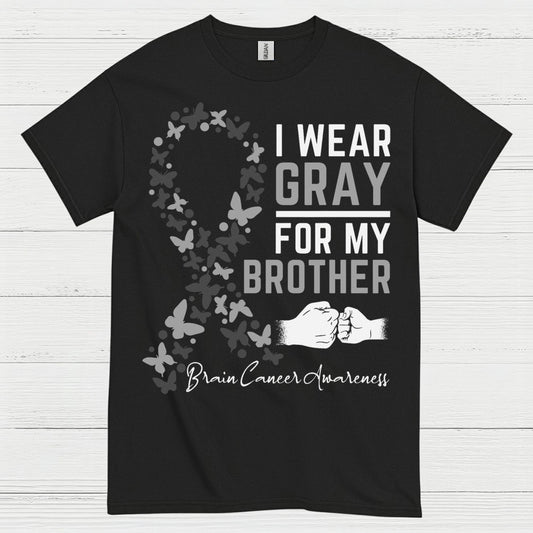I Wear Gray For My Brother Brain Cancer T Shirt