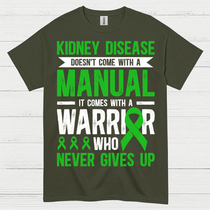 Kidney Disease Warrior Never Gives Up T Shirt