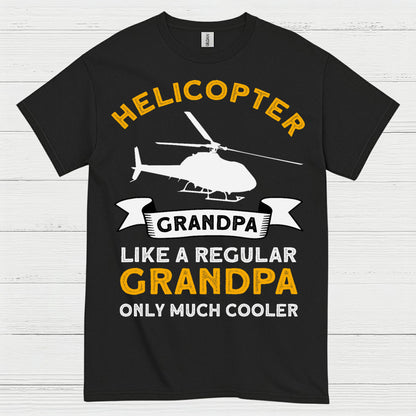 Helicopter Grandpa Much Cooler Aviation T Shirt