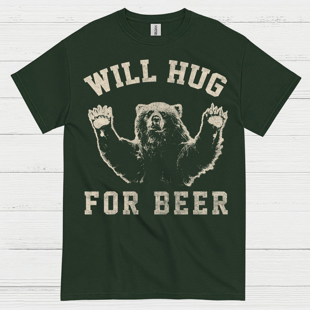Will Hug For Beer T Shirt