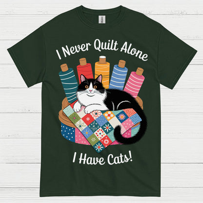 I Never Quilt Alone Cat Quilting T Shirt