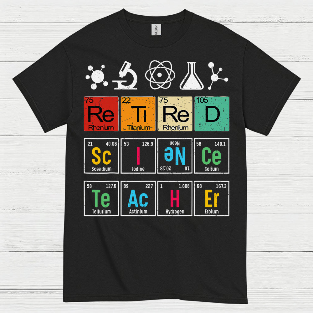 Science Teacher Retired T Shirt
