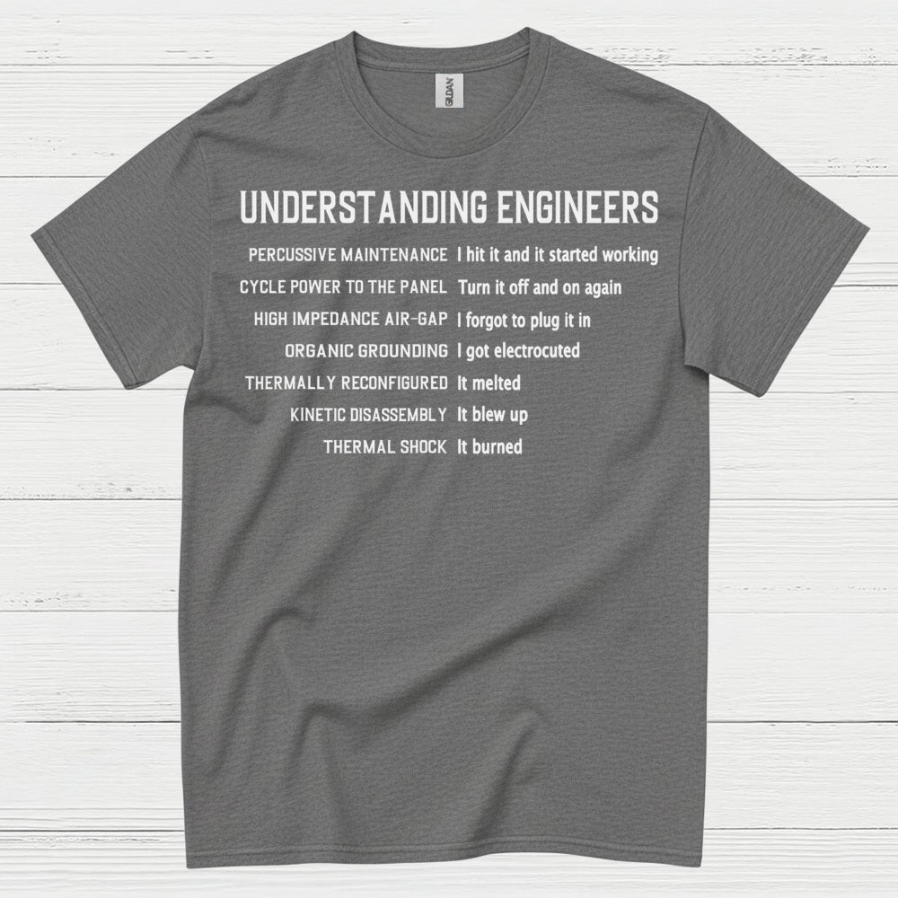 Engineer Terminology Humor T Shirt