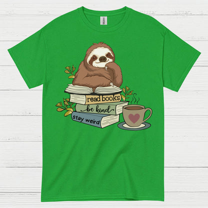 Read Books Be Kind Sloth T Shirt