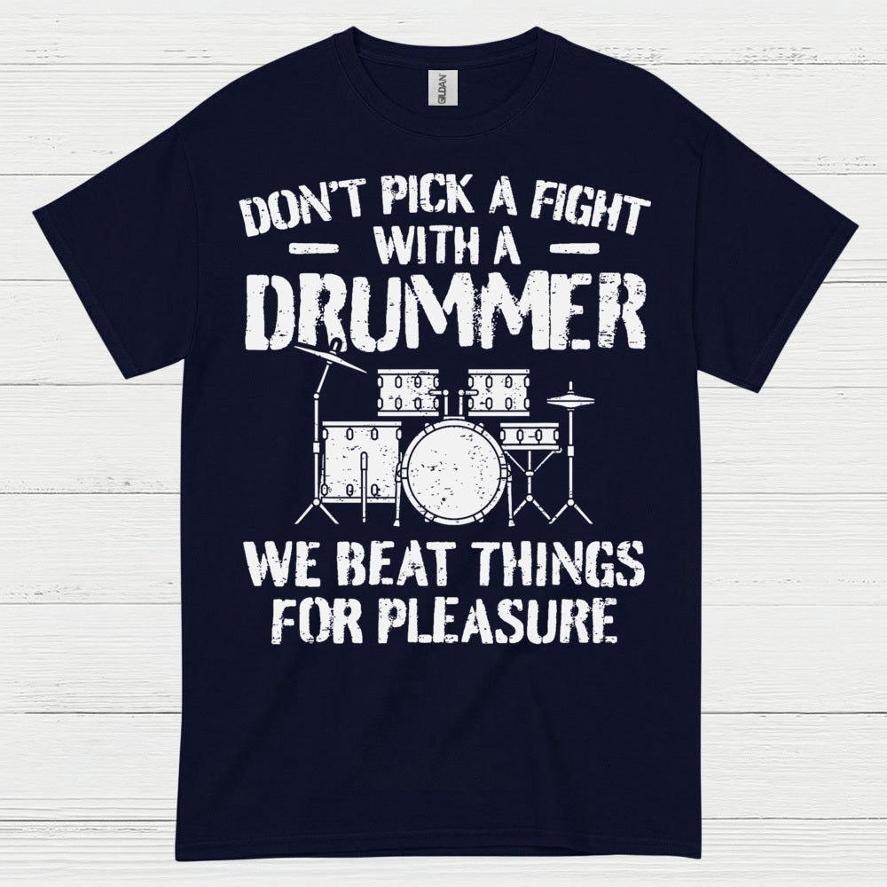 Don’t Mess With A Drummer T Shirt