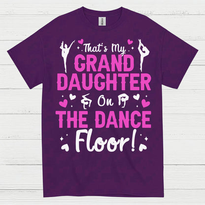 Granddaughter Dance Floor Proud T Shirt