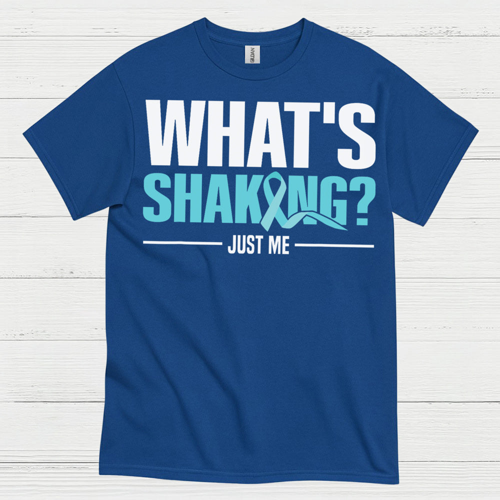 What’s Shaking Just Me Quote T Shirt