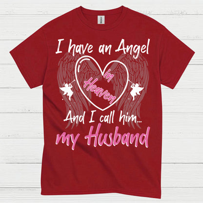 I Have An Angel In Heaven My Husband T Shirt