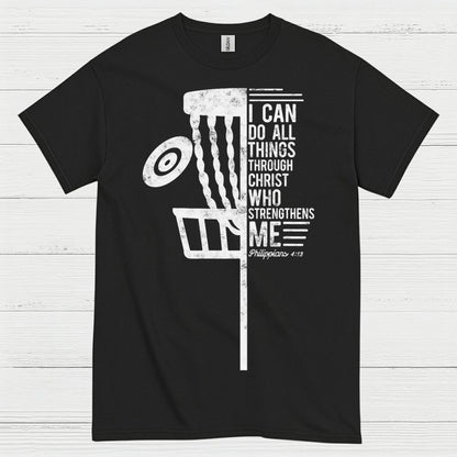 I Can Do All Things Disc Golf T Shirt