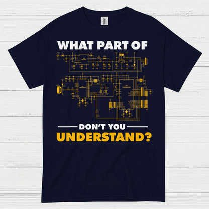 What Part Of This Circuit T Shirt