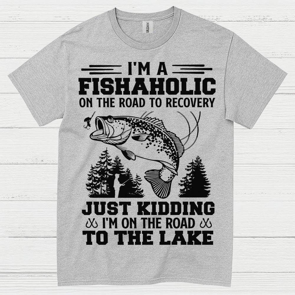 Fishaholic On The Road To The Lake T Shirt