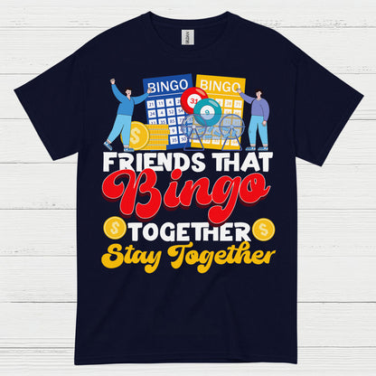 Friends That Bingo Together T Shirt