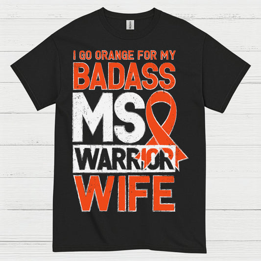 Badass Multiple Sclerosis Warrior Wife T Shirt