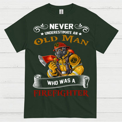 Old Man Who Was A Firefighter T Shirt