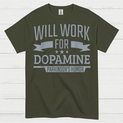 Will Work For Dopamine Parkinsons T Shirt