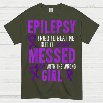 Epilepsy Messed With Wrong Girl T Shirt