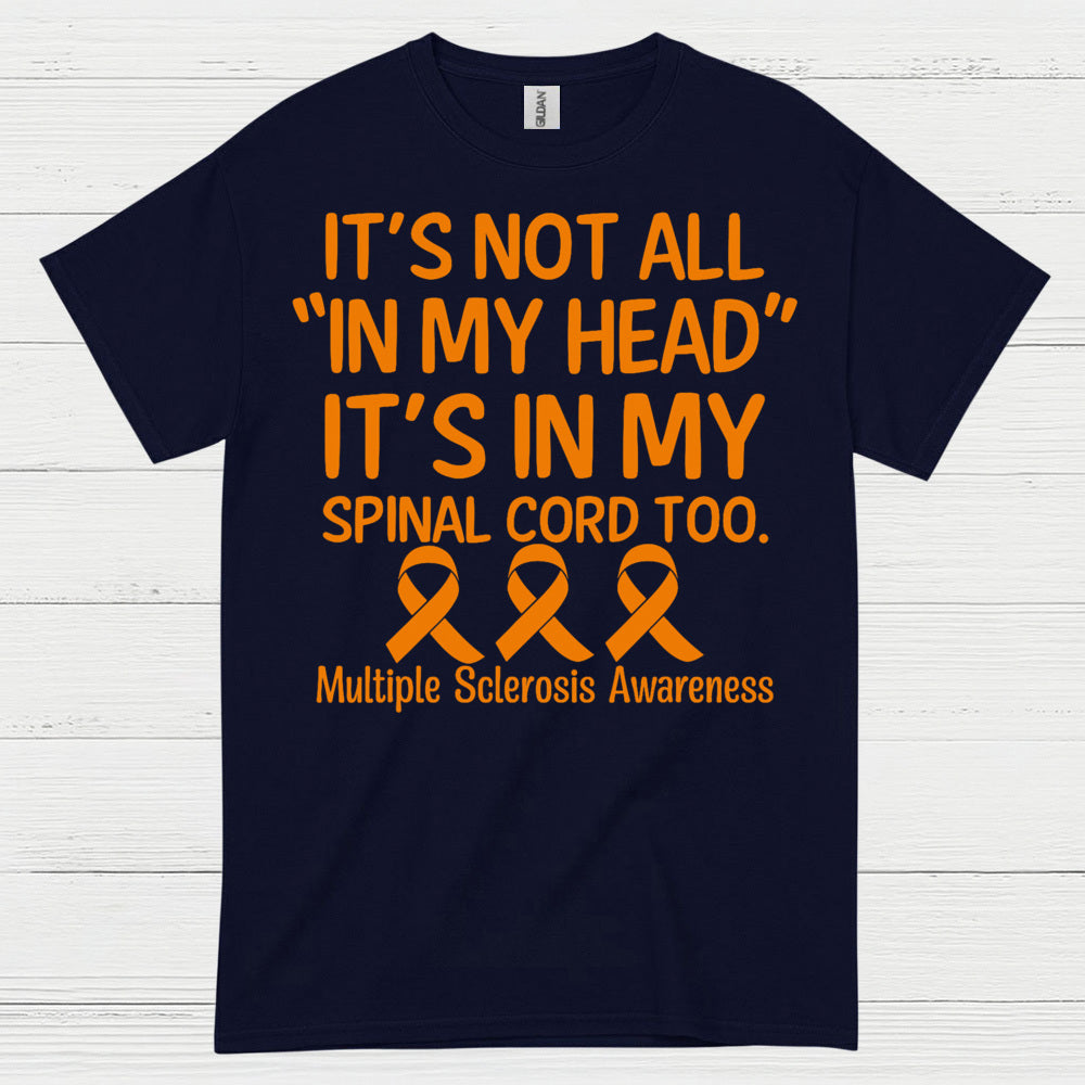 Its In My Spinal Cord Too T Shirt
