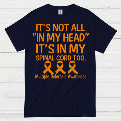 Its In My Spinal Cord Too T Shirt