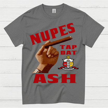 Nupes Tap Dat Ash Cigar T Shirt