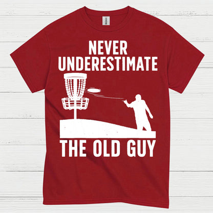 Experience Wins Never Underestimate The Old Guy Disc Golf T Shirt