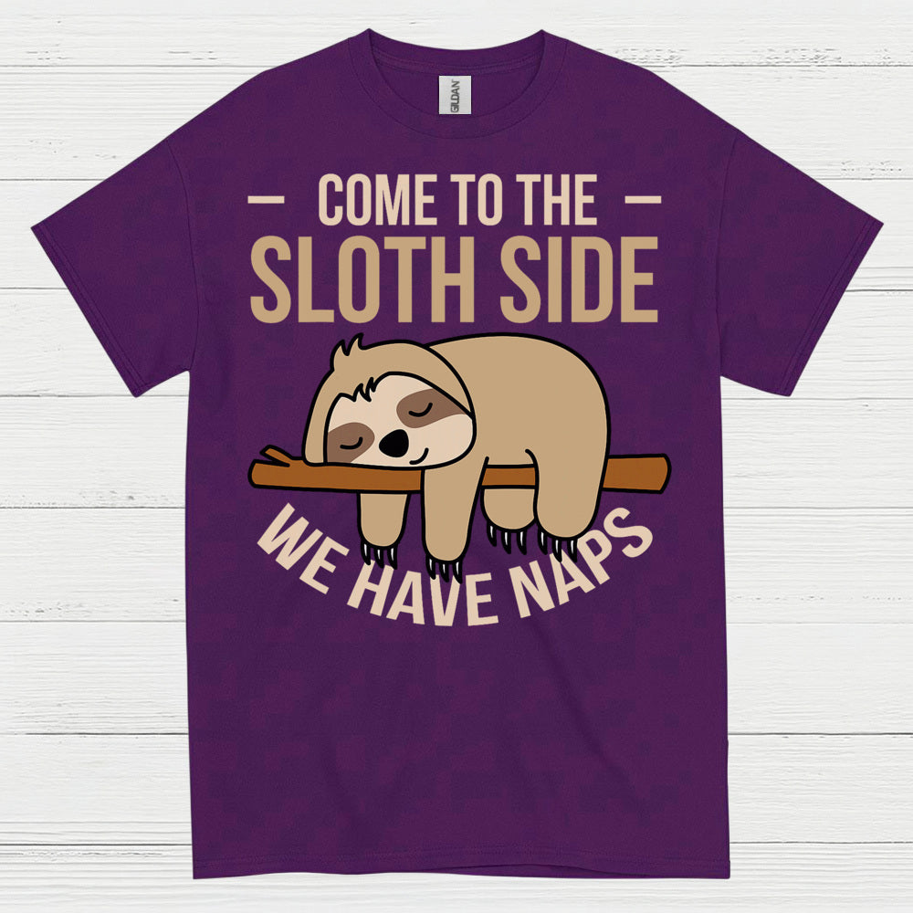 Come To The Sloth Side T Shirt