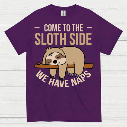 Come To The Sloth Side T Shirt