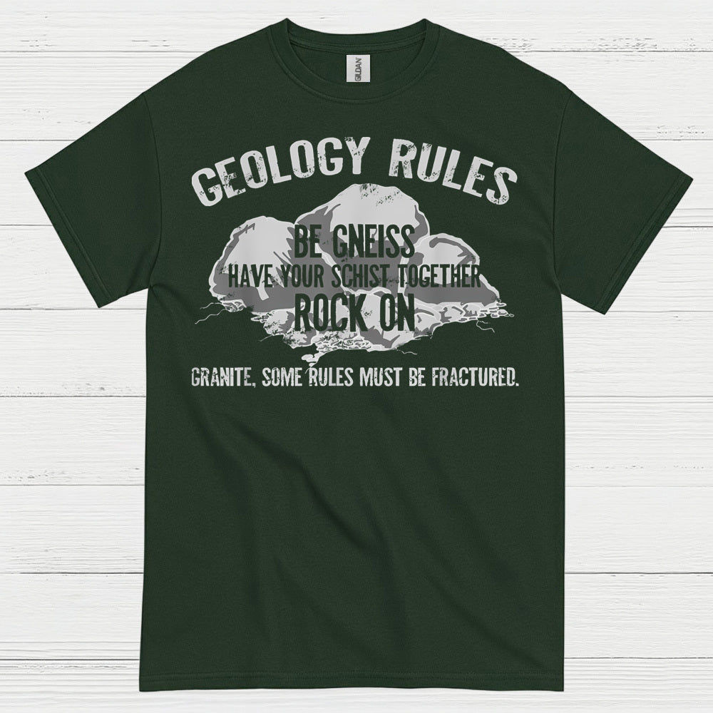 Geology Rules Be Gneiss Rock On T Shirt