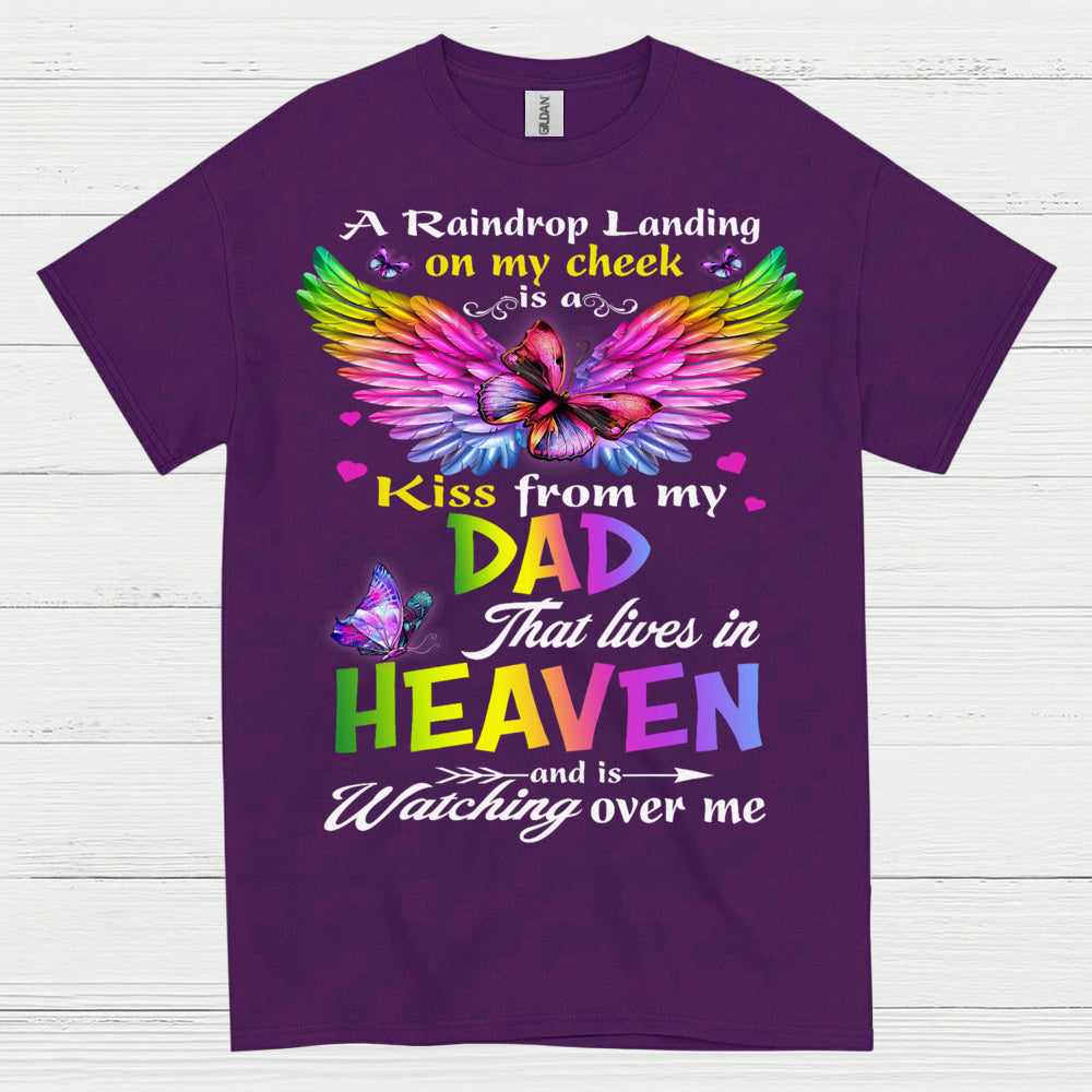 A Kiss From My Dad In Heaven T Shirt