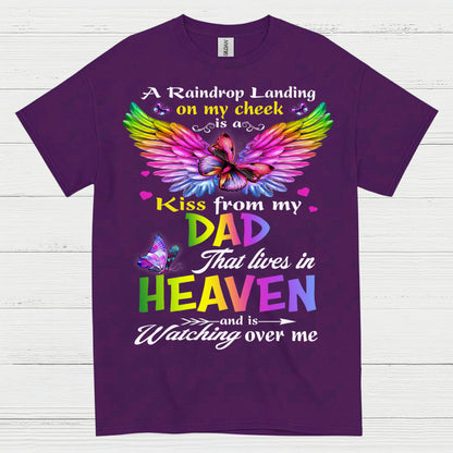 A Kiss From My Dad In Heaven T Shirt