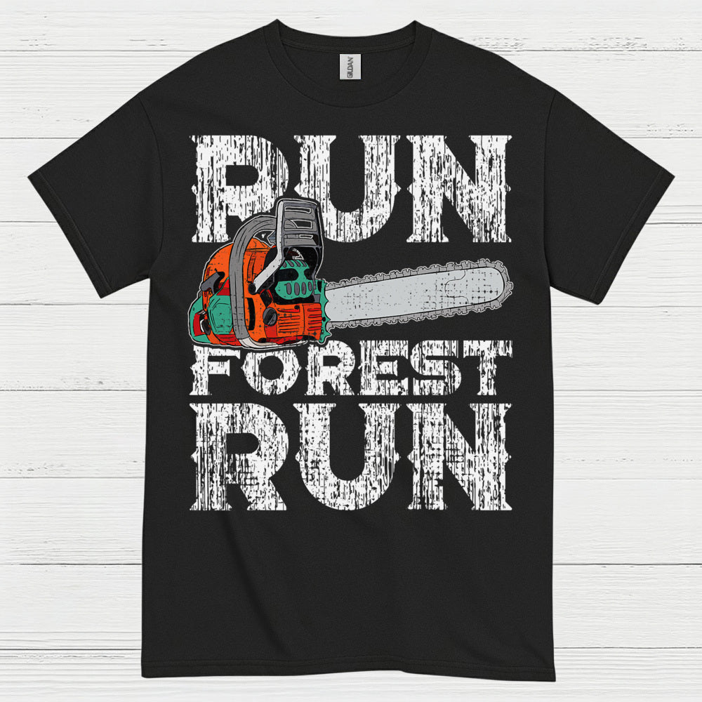 Run Forest Run Chainsaw T Shirt