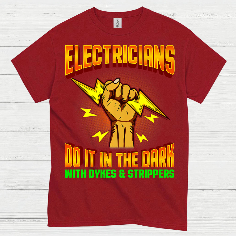 Electrician Dark Humor Graphic T Shirt
