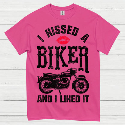 I Hissed a Biker And I Liked It T Shirt