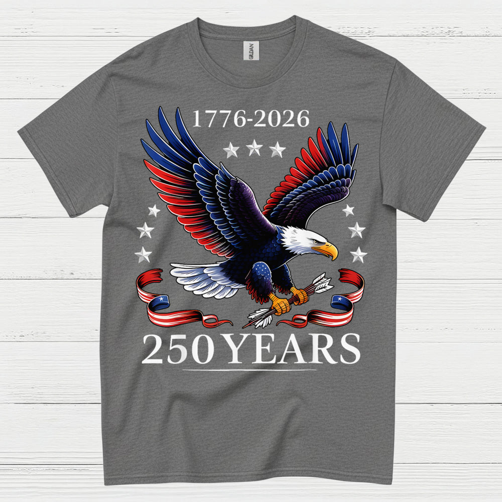 250 Years American Eagle Independence Anniversary T Shirt