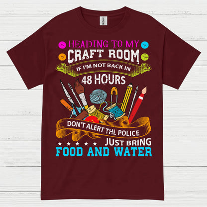 Heading To My Craft Room Humor Crafting T Shirt