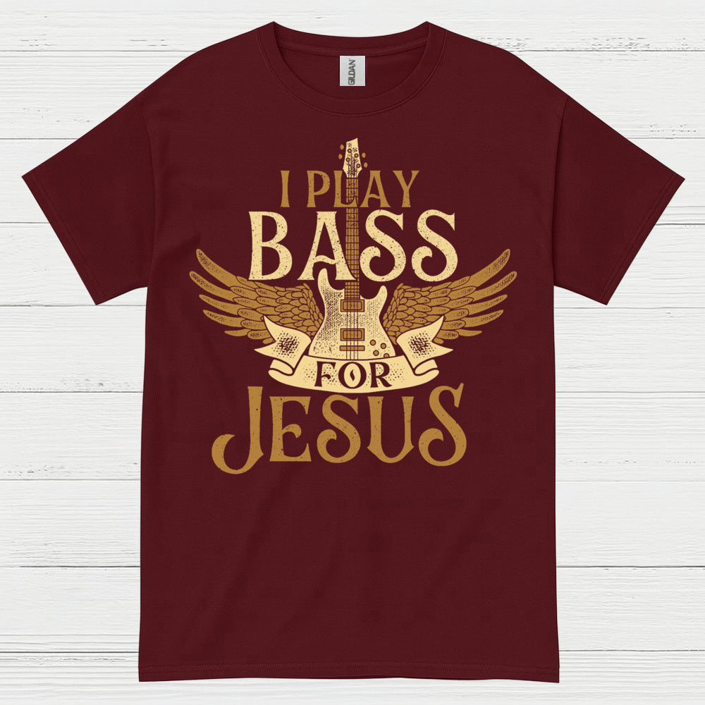 I Play Bass for Jesus T Shirt