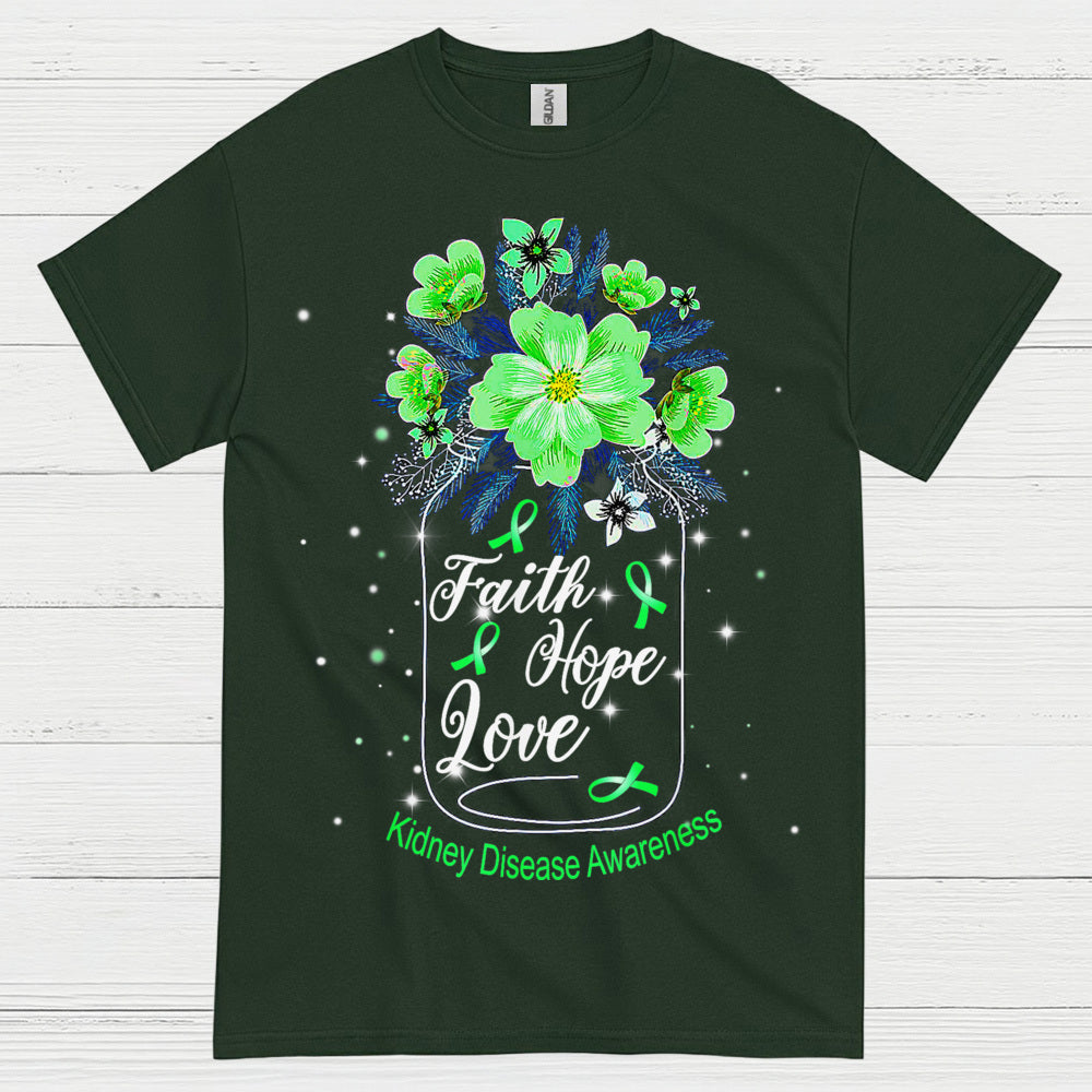 Kidney Disease Awareness Faith Hope Love T Shirt