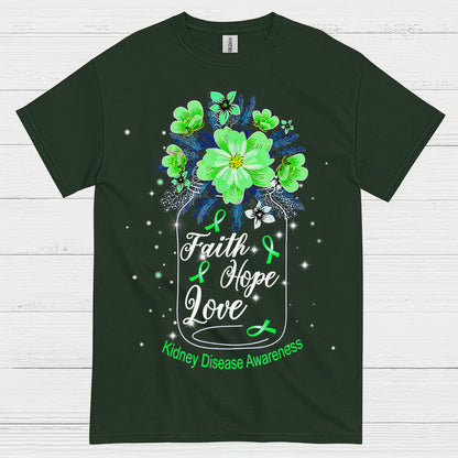 Kidney Disease Awareness Faith Hope Love T Shirt