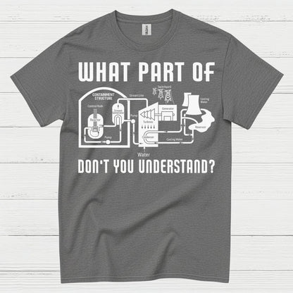 What Part Of Engineering T Shirt