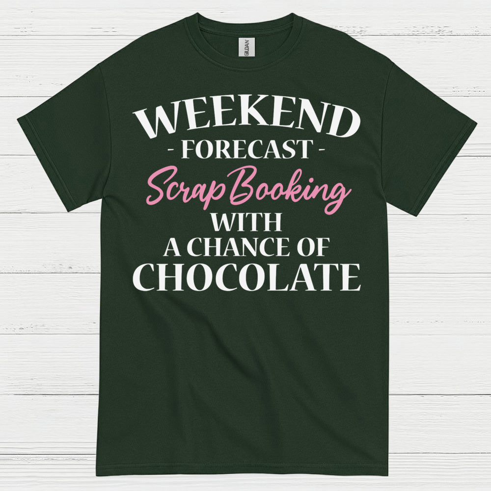 Weekend Forecast Scrapbooking Chocolate T Shirt