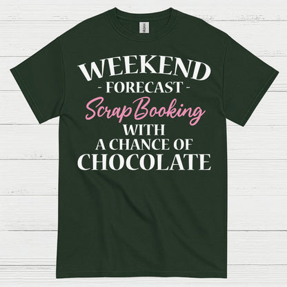 Weekend Forecast Scrapbooking Chocolate T Shirt