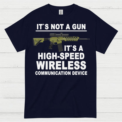 It's Not A Gun Wireless Communication Device T Shirt