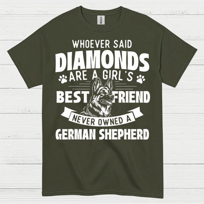 German Shepherd Best Friend Not Diamonds T Shirt